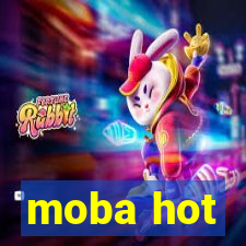 moba hot